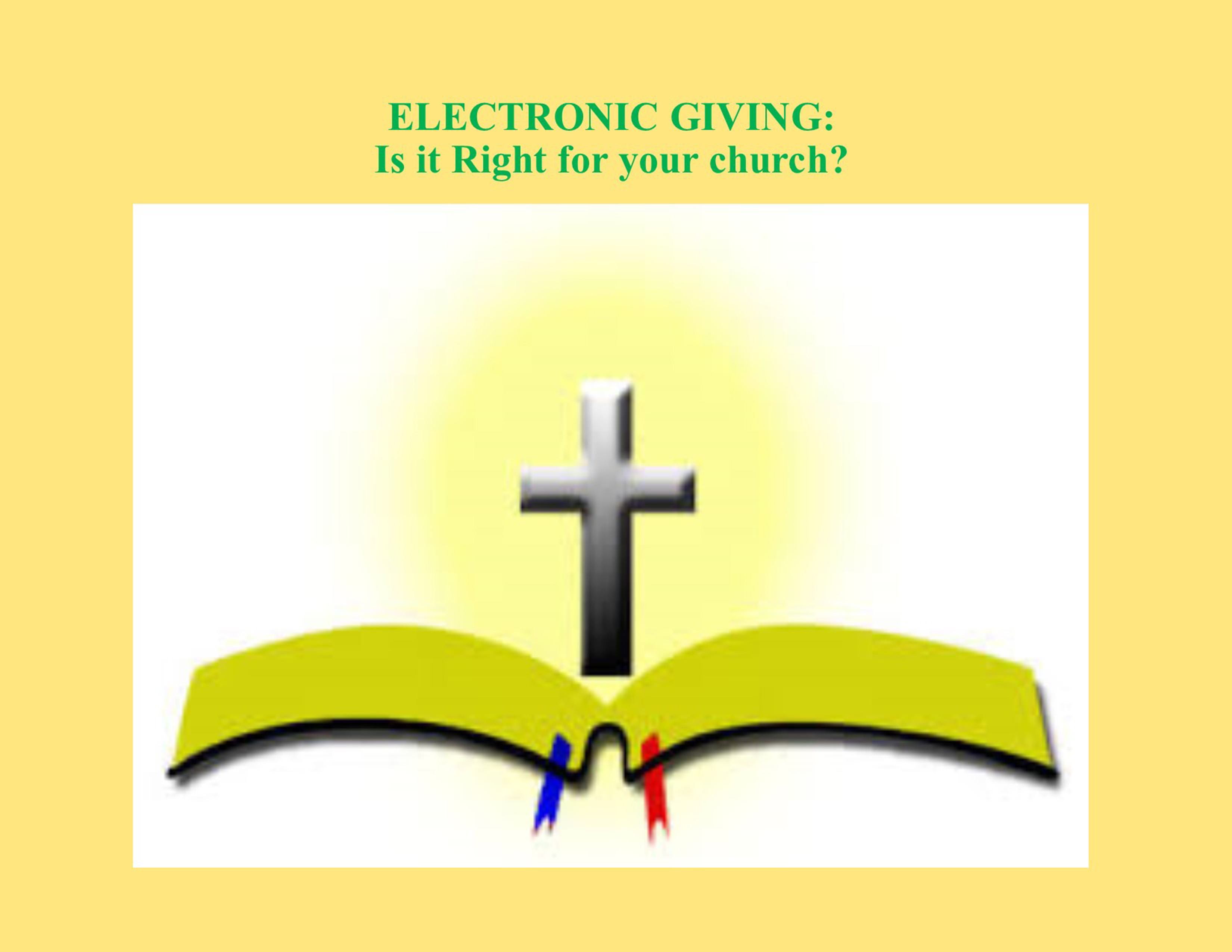 Electronic Giving Is it Right for your Church?